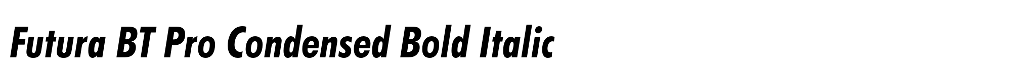 Futura BT Pro Condensed Bold Italic image
